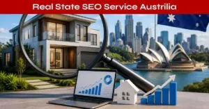 Real estate SEO strategy in Australia showing property search optimization, online rankings, and digital marketing for real estate websites.