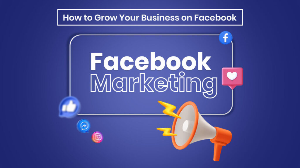 A business growth concept showing Facebook marketing strategy with engagement analytics, ads, and social media growth icons.